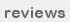 reviews
